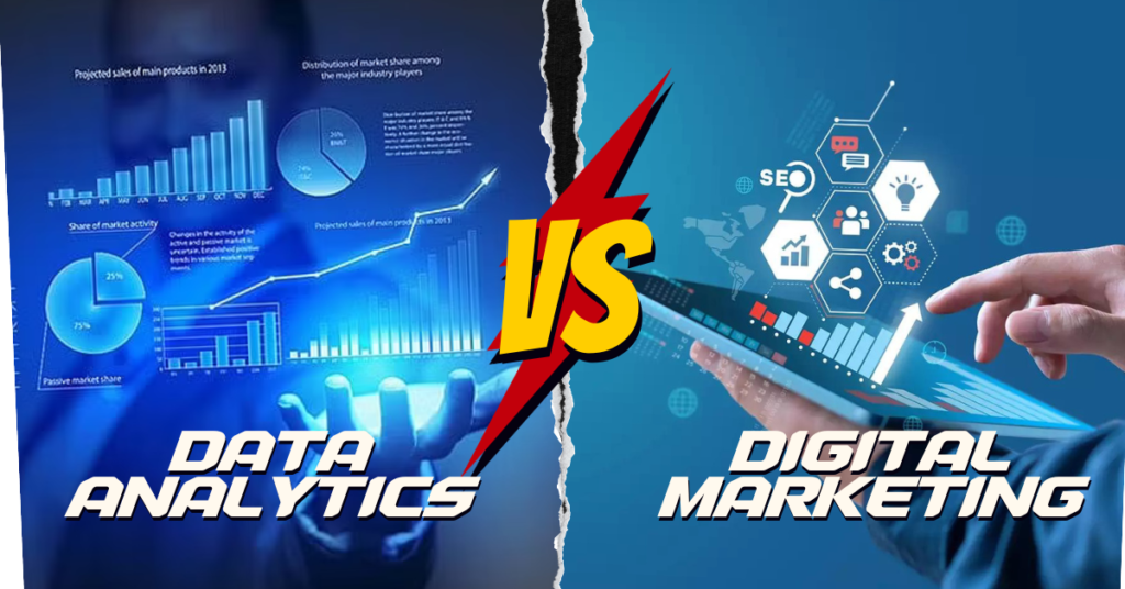 Data Analytics Vs Digital Marketing